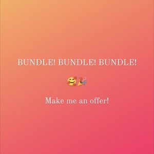 BUNDLE DEALS! Make me an offer! 🥰🎉